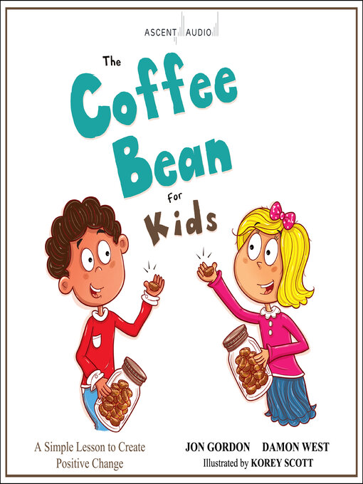 Title details for The Coffee Bean for Kids by Jon Gordon - Available
